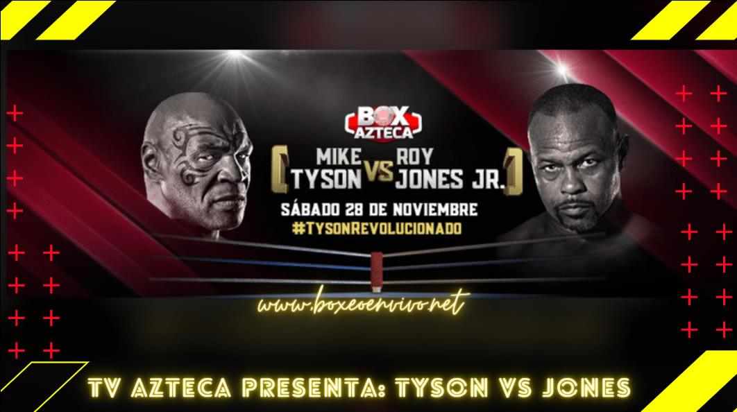 Ver Mike Tyson vs Roy Jones Jr en Vivo por TV Azteca 7