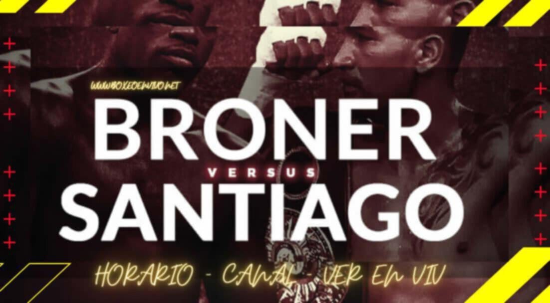 Adrien Broner vs Jovanie Santiago, Horario, Canal, Ver en Vivo