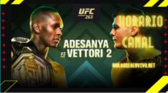 UFC 263: Adesanya vs Vettori, Horario, Canal