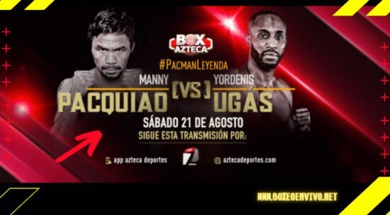 Manny Pacquiao vs Yordenis Ugas en Vivo por TV Box Azteca