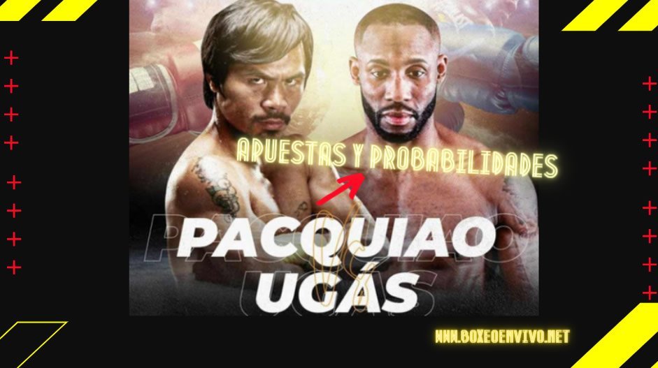 Pacquiao vs Ugas: Apuestas
