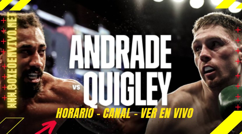 Demetrius Andrade vs Jason Quigley en VIVO este Sábado