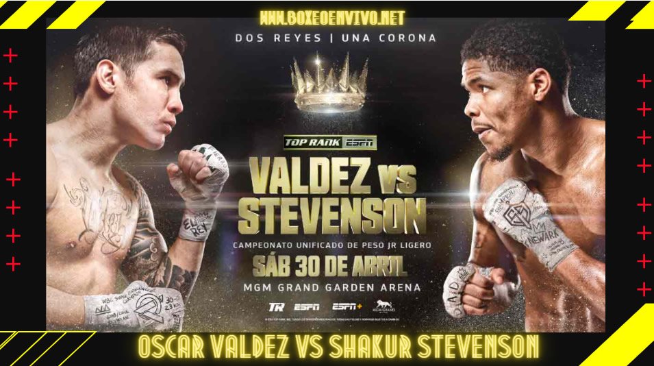 Oscar Valdez vs Shakur Stevenson en VIVO este Sábado 30 de Abril