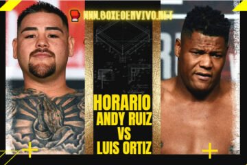 Horario de la Pelea Andy Ruiz vs Luis Ortiz