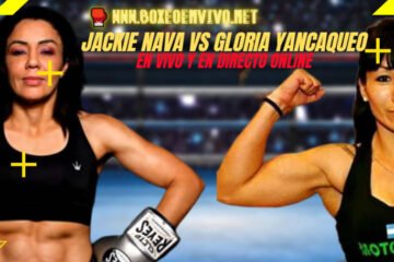 Jackie Nava vs Gloria Yancaqueo en VIVO y en Directo Online