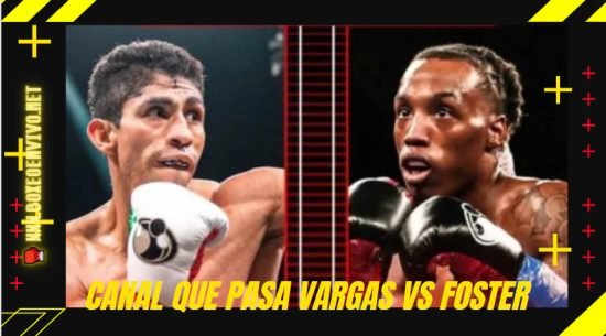 Canal que pasa Vargas vs Foster
