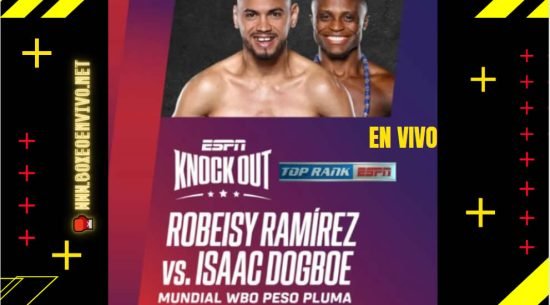 Robeisy Ramirez vs Isaac Dogboe en VIVO Online por ESPN Knockout