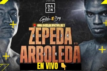 Ver Zepeda vs Arboleda en VIVO Online