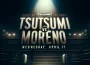 Tsutsumi vs Moreno